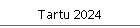 Tartu 2024