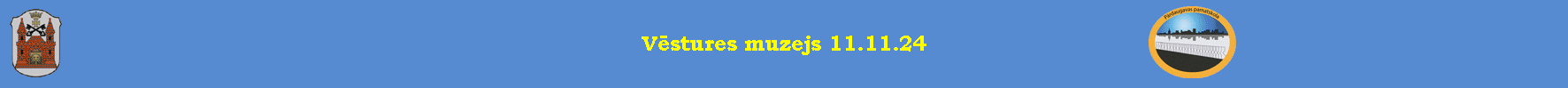 Vēstures muzejs 11.11.24