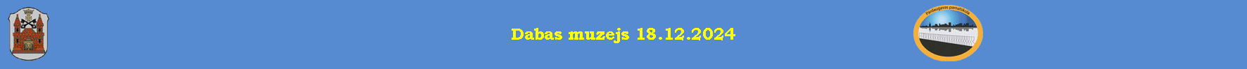 Dabas muzejs 18.12.2024