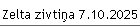 Zelta zivtiņa 7.10.2025