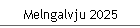 Melngalvju 2025