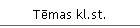 Tēmas kl.st.