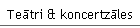 Teātri & koncertzāles