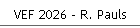 VEF 2026 - R. Pauls