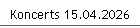 Koncerts 15.04.2026