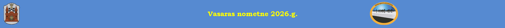 Vasaras nometne 2026.g.